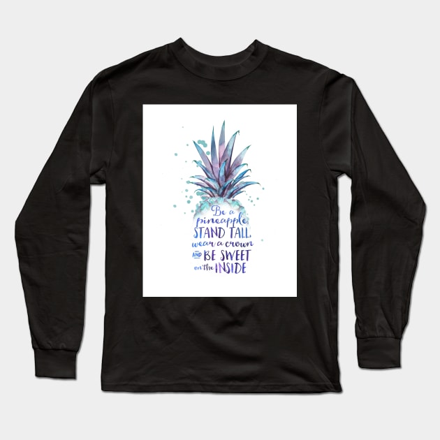 Be a pineapple Long Sleeve T-Shirt by SouthPrints